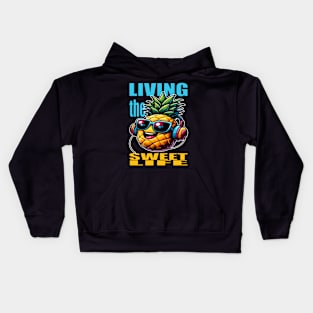 Living the Sweet Life (Pineapple!) Kids Hoodie